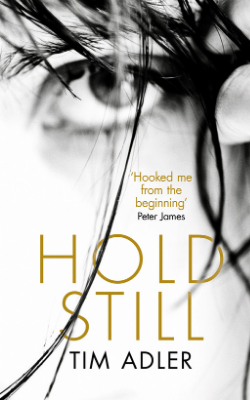 Hold Still - Tim Adler Author