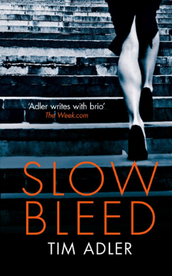 Slow Bleed - Tim Adler Author